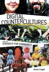 book Digital Countercultures and the Struggle for Community