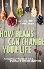 book How beans can change your life – A revolutionary approach to health, weight and blood sugar