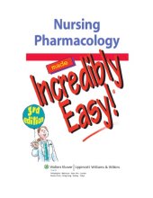 book Nursing pharmacology made incredibly easy!