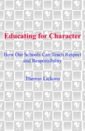 book Educating for character: how our schools can teach respect and responsibility