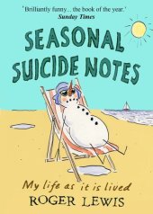 book Seasonal Suicide Notes My life as it is lived