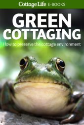 book Green cottaging: how to preserve the cottage environment