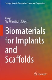 book Biomaterials for Implants and Scaffolds