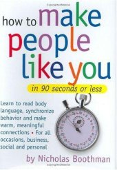 book How to Make People Like You in 90 Seconds Or Less