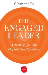 book The Engaged Leader: a Strategy for Your Digital Transformation