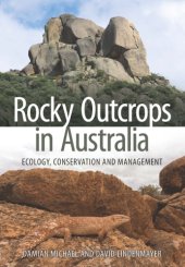 book Rocky outcrops in Australia: ecology, conservation and management