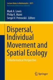 book Dispersal, Individual Movement and Spatial Ecology: A Mathematical Perspective