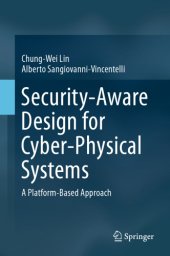 book Security-Aware Design for Cyber-Physical Systems A Platform-Based Approach