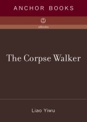 book The corpse walker: real life stories, China from the bottom up