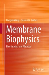 book Membrane biophysics: new insights and methods