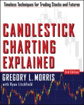 book Candlestick charting explained: timeless techniques for trading stocks and futures