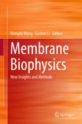 book Membrane biophysics: new insights and methods