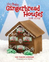 book No-Bake Gingerbread Houses for Kids