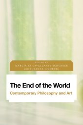 book The end of the world: contemporary philosophy and art