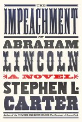 book The Impeachment of Abraham Lincoln