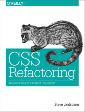 book CSS refactoring: architect your stylesheets for success