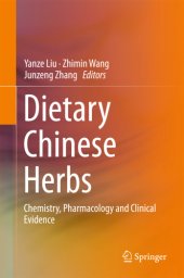 book Dietary Chinese herbs: chemistry, pharmacology and clinical evidence