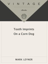 book Tooth Imprints On a Corn Dog