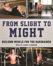 book From slight to might: building muscle for the hardgainer