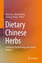 book Dietary Chinese herbs: chemistry, pharmacology and clinical evidence