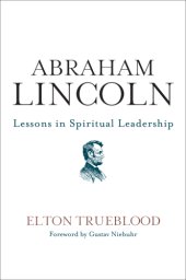 book Abraham Lincoln: lessons in spiritual leadership