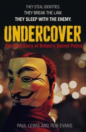 book Undercover: The True Story of Britain's Secret Police