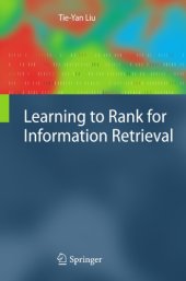 book Learning to Rank for Information Retrieval