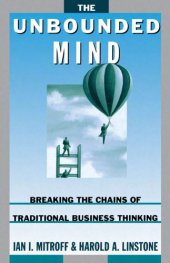 book The Unbounded Mind: Breaking the Chains of Traditional Business Thinking