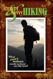 book Smart and Savvy Hiking: What Every Woman Needs to Know on the Trail