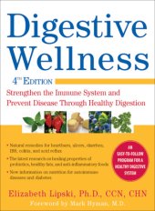 book Digestive wellness: strengthen the immune system and prevent disease through healthy digestion