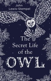 book The Secret Life of the Owl