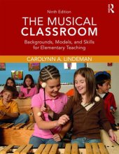 book The musical classroom: backgrounds, models, and skills for elementary teaching