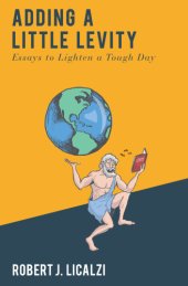 book Adding a little levity: essays to lighten a tough day