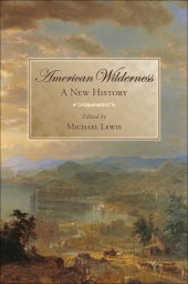 book American wilderness: a new history