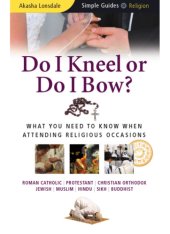 book Do I Kneel or Do I Bow?