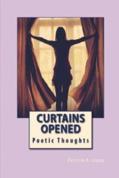 book Curtains opened: poetic thoughts