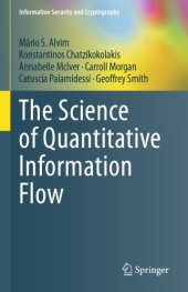 book The Science Of Quantitative Information Flow