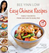 book Easy Chinese recipes: family favorites from dim sum to kung pao