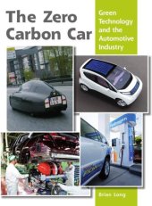 book Zero Carbon Car: Green Technology and the Automotive Industry