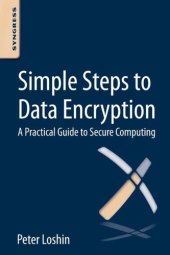 book Simple steps to data encryption: a practical guide to secure computing