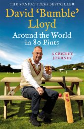 book Around the world in 80 pints: my cricket journey