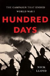 book Hundred Days: The Campaign That Ended World War I