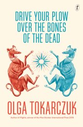 book Drive Your Plow Over the Bones of the Dead