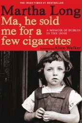 book Ma, he sold me for a few cigarettes: a heart-rending memoir that will both horrify and inspire