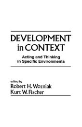 book Development in Context: Acting and Thinking in Specific Environments