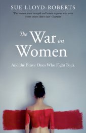 book The war on women: and the brave ones who fight back