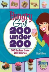 book Hungry girl: 200 under 200: 200 recipes under 200 calories