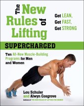 book The new rules of lifting - supercharged: ten all new programs for men and women