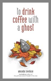 book To Drink Coffee With a Ghost