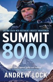 book Summit 8000: life and death with Australia's greatest mountaineer